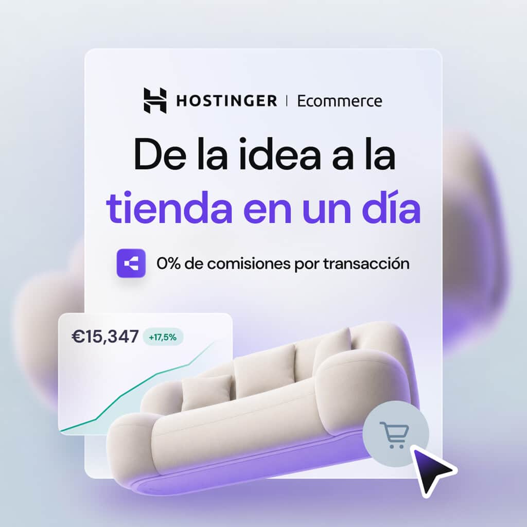 Todo lo que necesitas para crear tu tienda online, concentrado en un solo lugar y por 5,99 euros al mes: así es Hostinger Ecommerce
