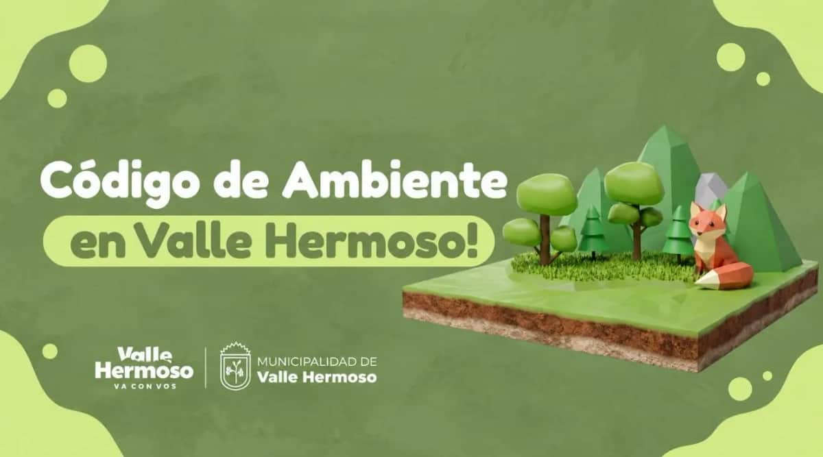 Valle Hermoso aprobó un nuevo Código de Ambiente con regulaciones sobre agua, suelo, biodiversidad y residuos