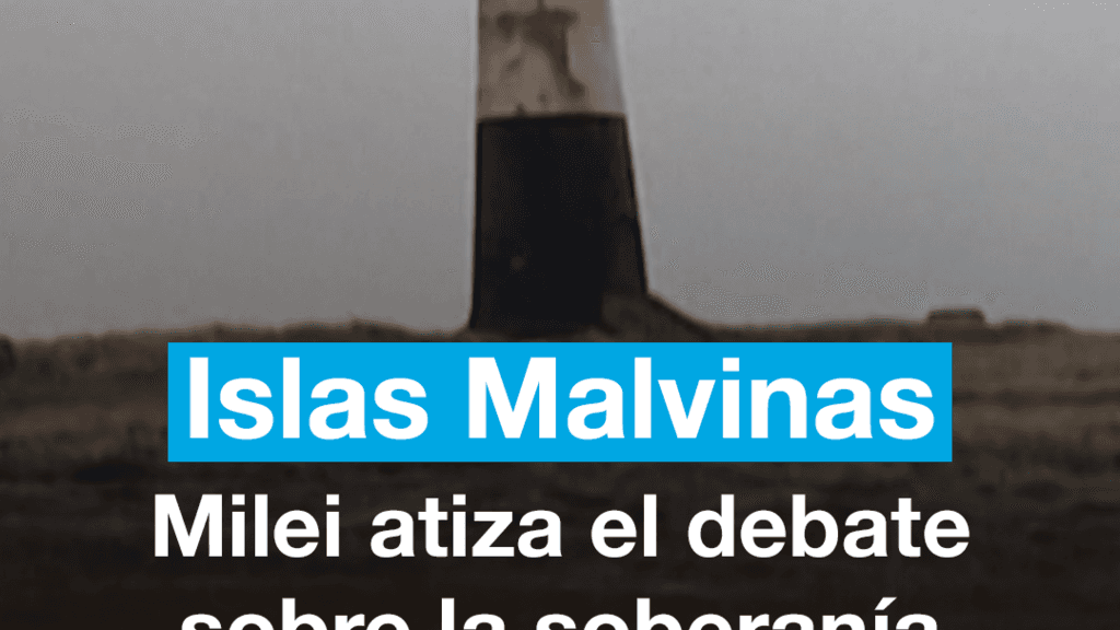 Islas Malvinas: Milei atiza el debate sobre la soberanía del archipiélago