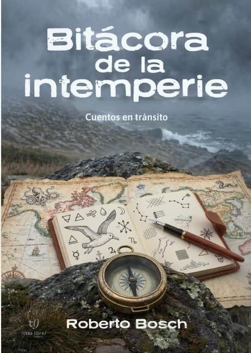“Bitácora de la intemperie”: relatos de vidas que buscan un lugar donde permanecer