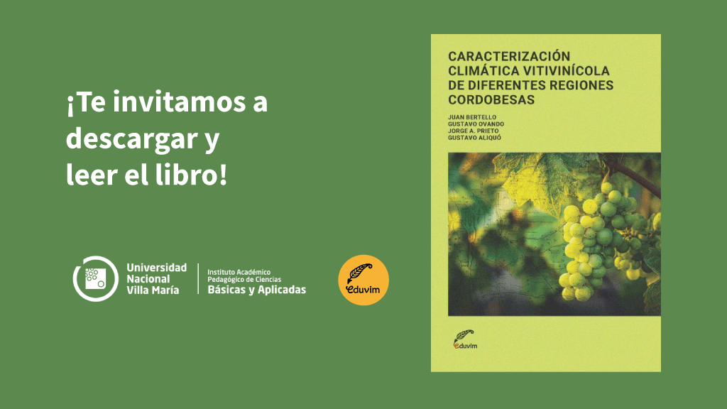 Vitivinicultura cordobesa: un nuevo atlas climático analiza seis regiones productivas