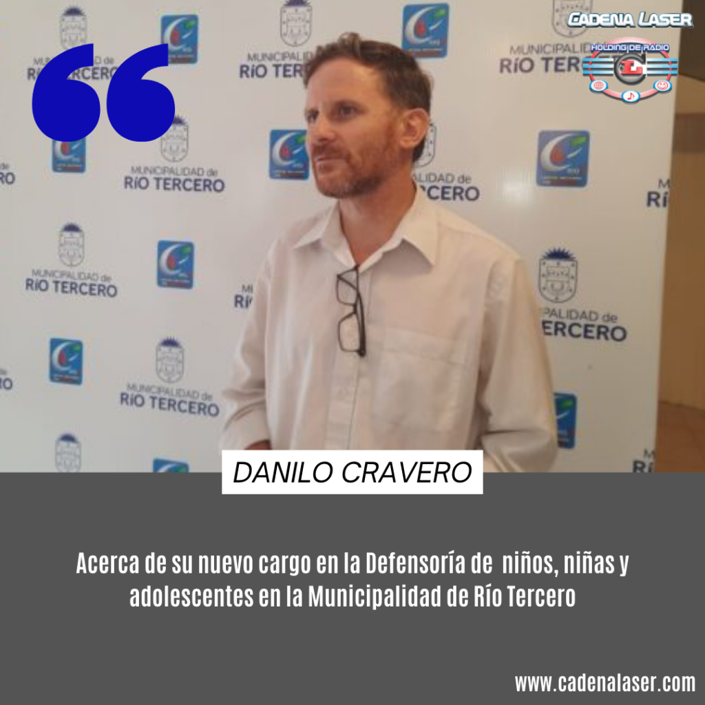 NOTA: Danilo Cravero, Defensoría de niños, niñas y adolescentes en la Municipalidad de Río Tercero