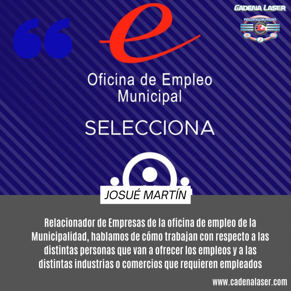 NOTA: Josué Martín, Relacionador de Empresas de la oficina de empleo de la Municipalidad