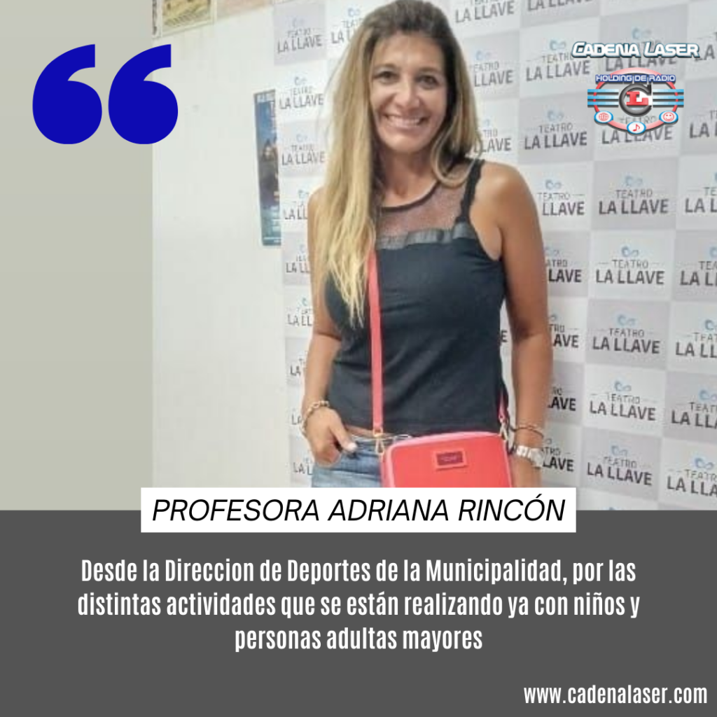 NOTA: Profesora Adriana Rincón, Desde la Direccion de Deportes de la Municipalidad