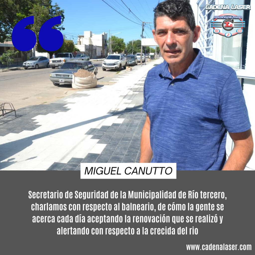 NOTA: Miguel Canutto, Secretario de Seguridad de la Municipalidad de Río tercero
