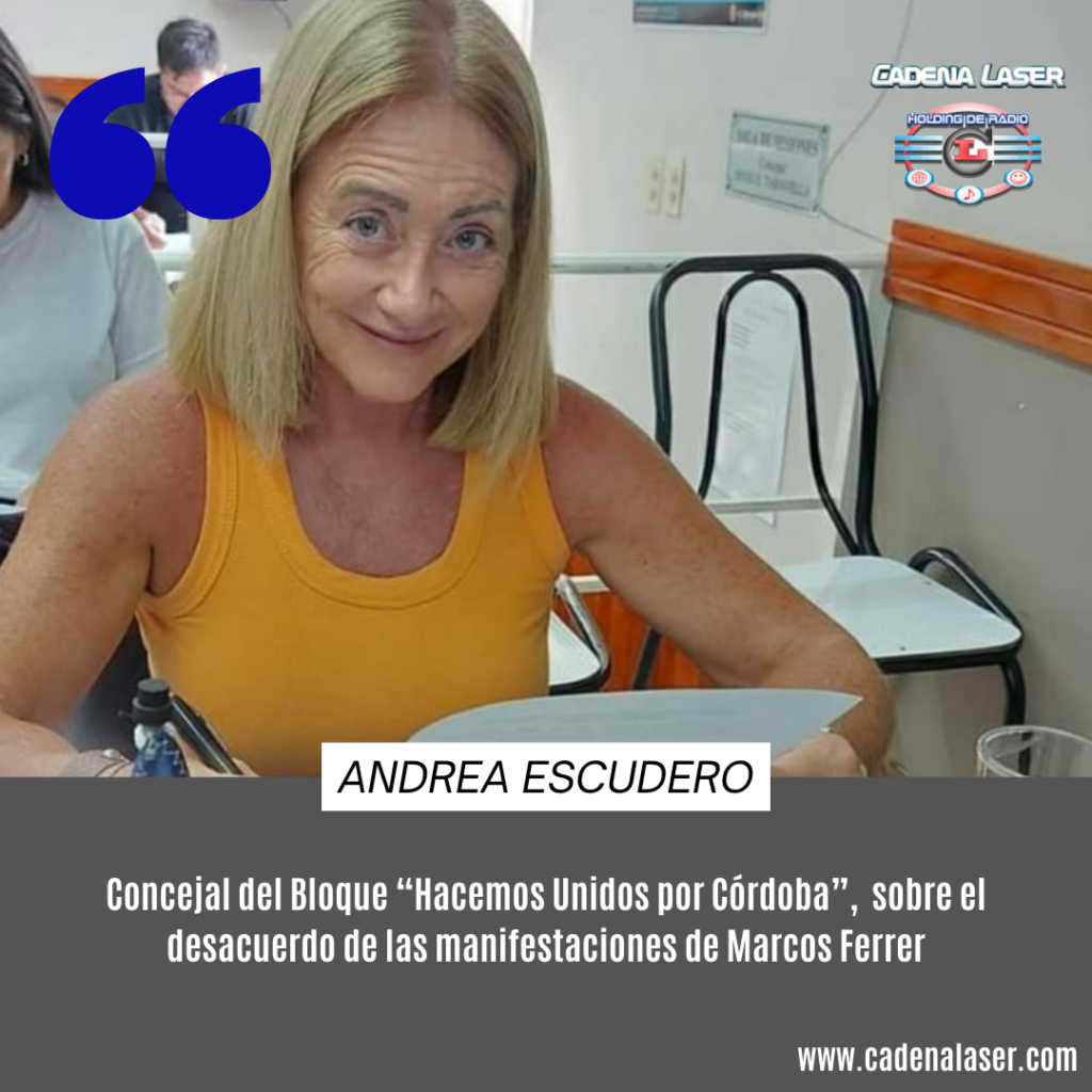 NOTA: Andrea Escudero, Concejal del Bloque “Hacemos Unidos por Córdoba”