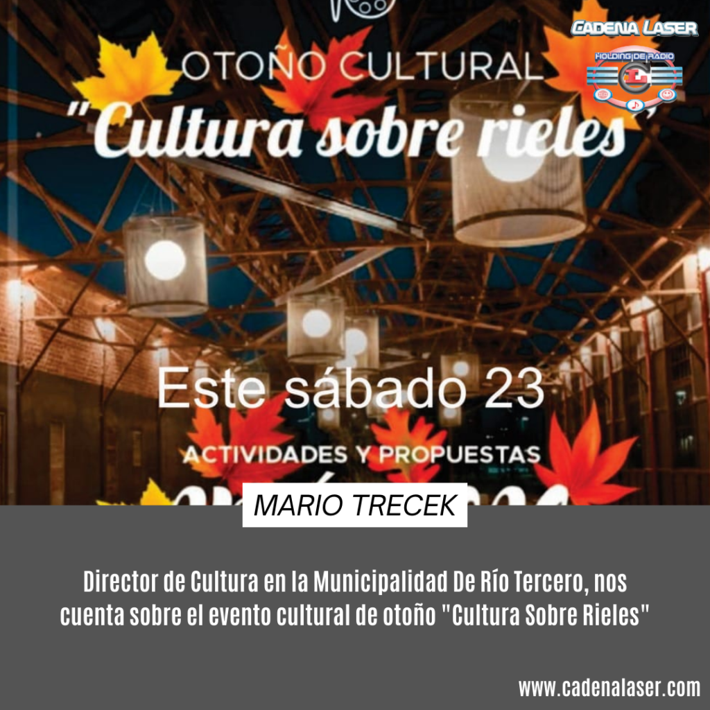 NOTA: Mario Trecek, Director de Cultura en la Municipalidad De Río Tercero