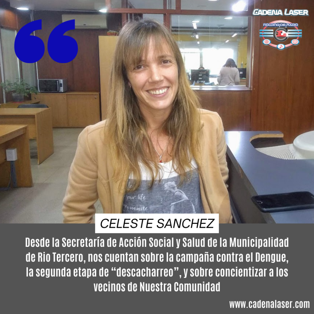 NOTA: Celeste Sanchez, Desde la Secretaría de Acción Social y Salud de la Municipalidad de Rio Tercero