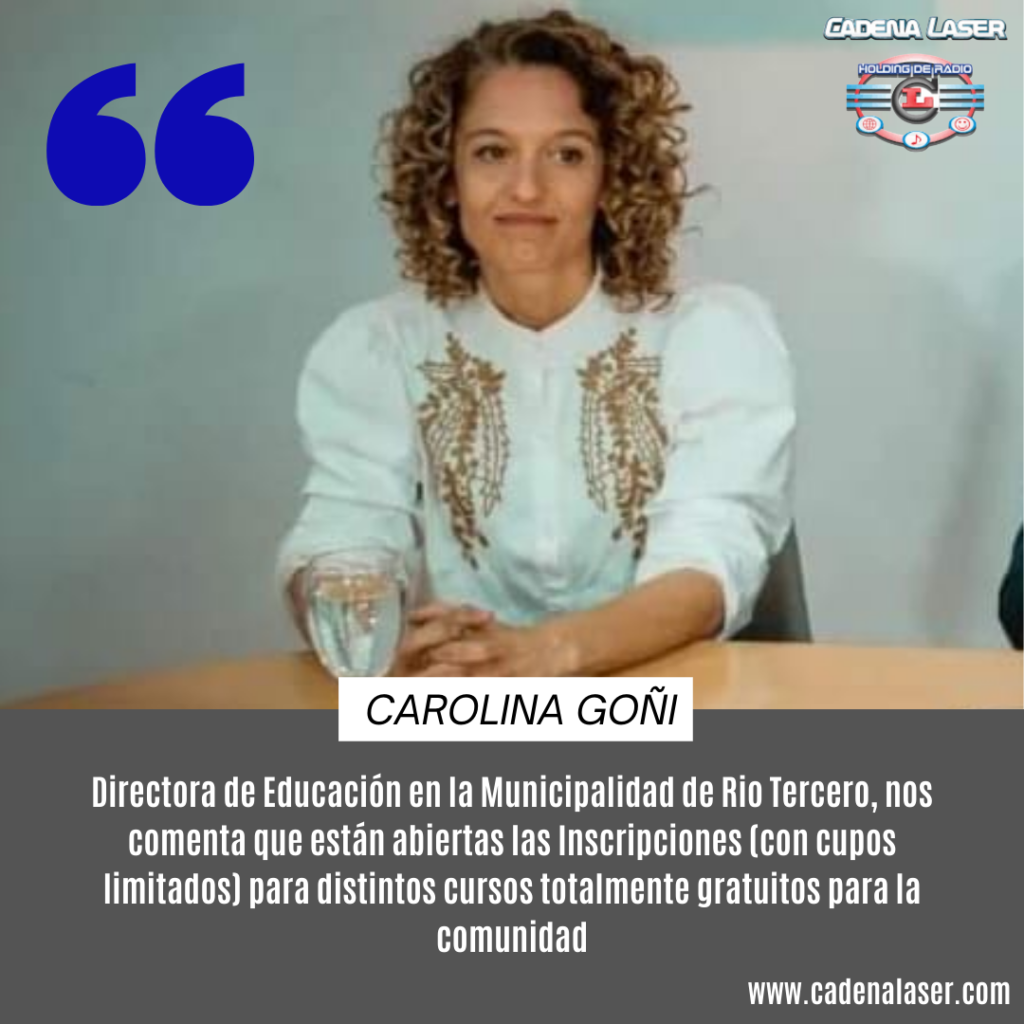 NOTA: Carolina Goñi, Directora de Educación en la Municipalidad de Rio Tercero