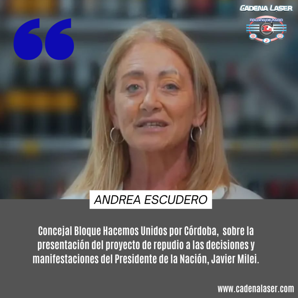 NOTA: Andrea Escudero, Concejal Bloque Hacemos Unidos por Córdoba